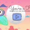 You’re a Hoot – meditation activity