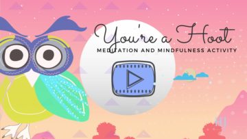 You’re a Hoot – meditation activity