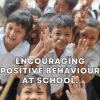 Encouraging-Positive-Behaviour-at-School.jpg